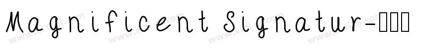 Magnificent Signatur字体转换